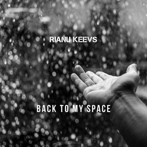 Rianu Keevs-Back to My Space