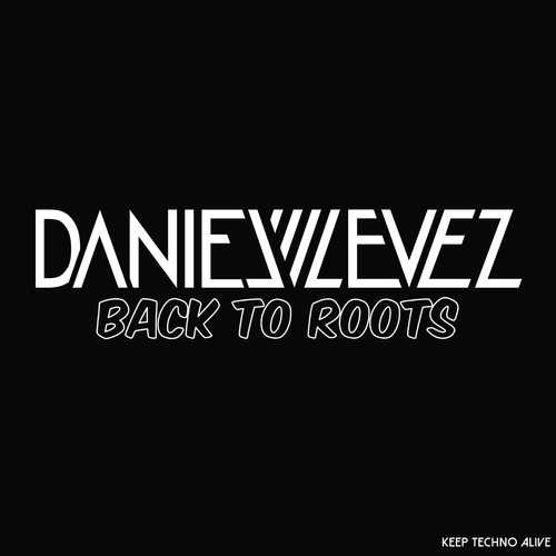Daniel Levez-Back to Roots