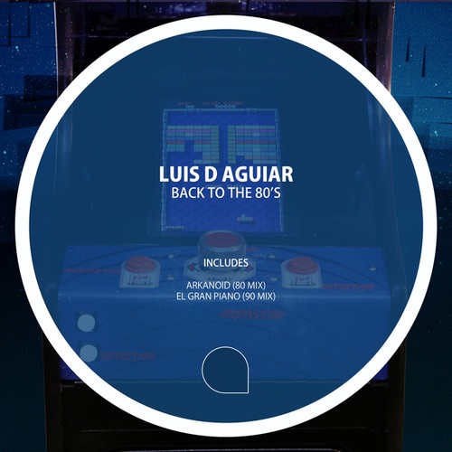 Luis D Aguiar-Back To The 80's