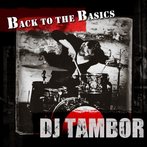 DJ Tambor-Back to the Basics