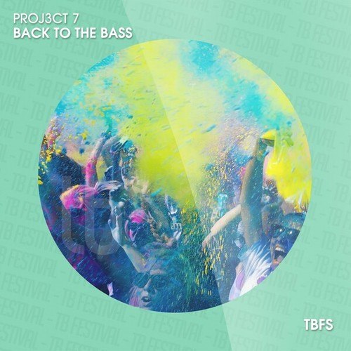 PROJ3CT 7-Back to the Bass