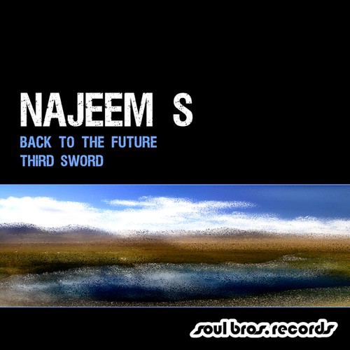 Najeem S-Back To The Future / Third Sword