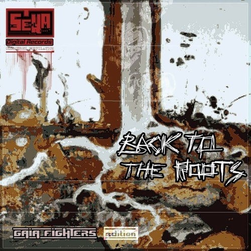 Various Artists-Back to the Roots (Gaia Fighters Edition)