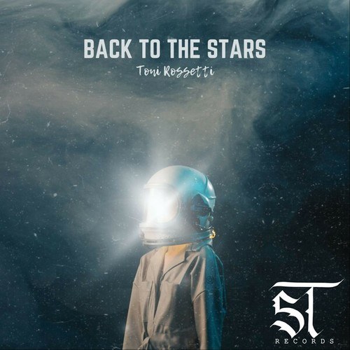 Toni Rossetti-Back to the Stars