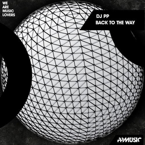 DJ PP-Back To The Way