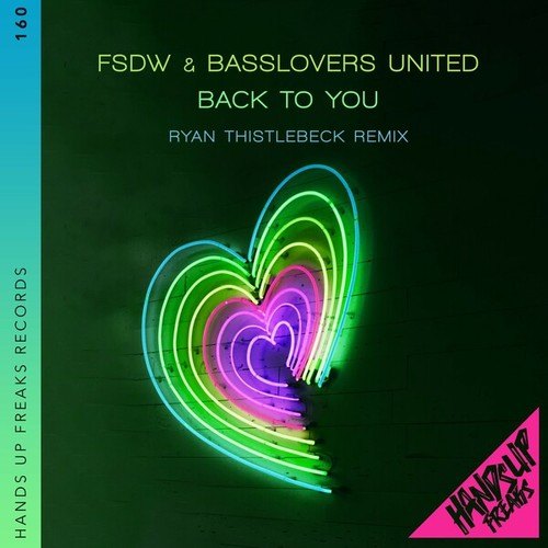 Basslovers United, FSDW, Ryan Thistlebeck-Back to You (Ryan Thistlebeck Remix)
