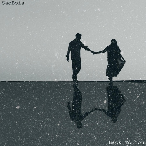 SadBois-Back to You