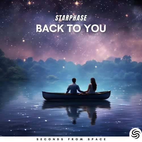 Starphase, Seconds From Space-Back To You