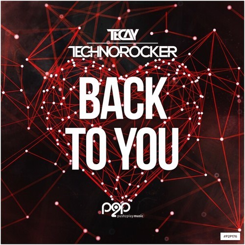 TeCay, Technorocker-Back to You