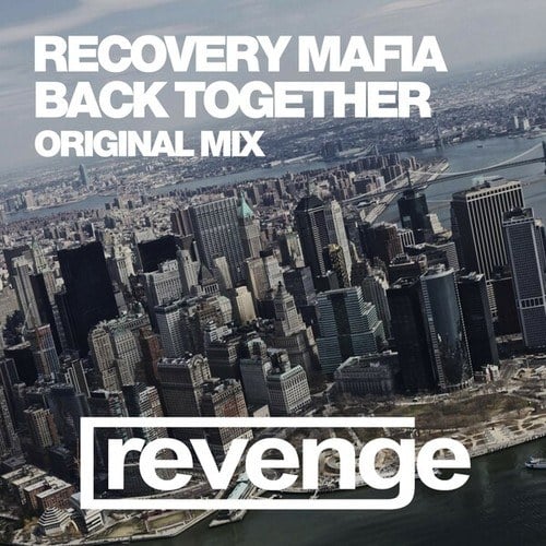 Recovery Mafia-Back Together