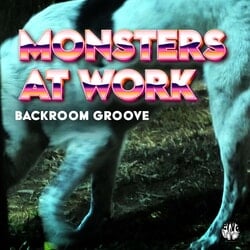 Backroom Groove (Original Mix) - Monsters At Work