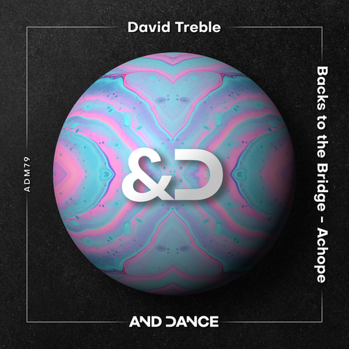 David Treble-Backs to the Bridge