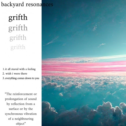 Grifth-backyard resonances//°