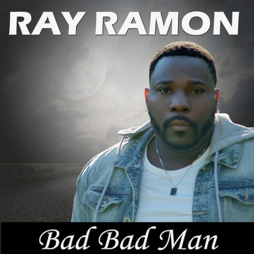 Ray Ramon, Dan Thomas , Dj Hi 5 -Bad Bad Man