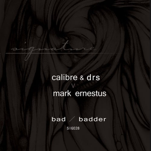 Calibre, DRS, Mark Ernestus-Bad / Badder