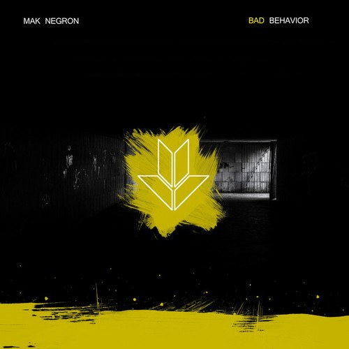 Mak Negron-Bad Behavior