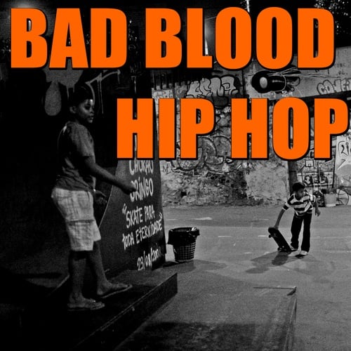 Various Artists-Bad Blood Hip Hop