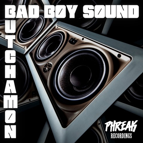 Butchamon-Bad Boy Sound