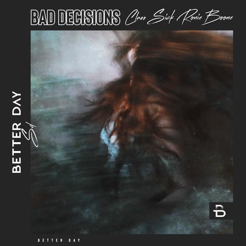 Class Sick, Ronie Boone-Bad Decisions