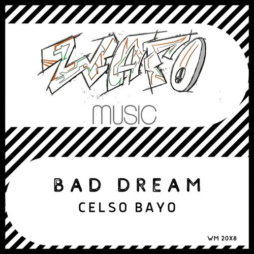Celso Bayo-Bad Dream