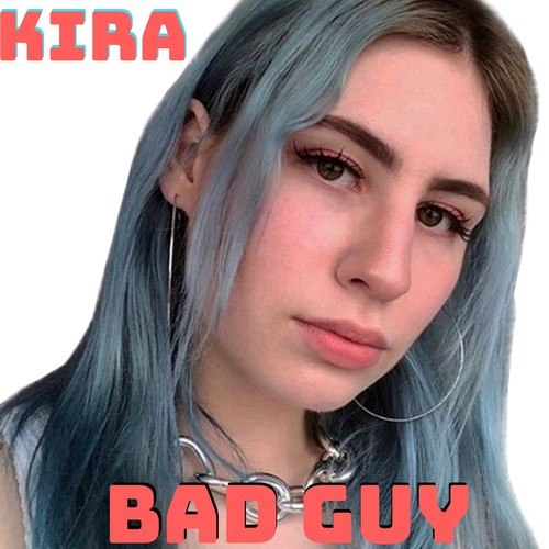 Kira-Bad Guy