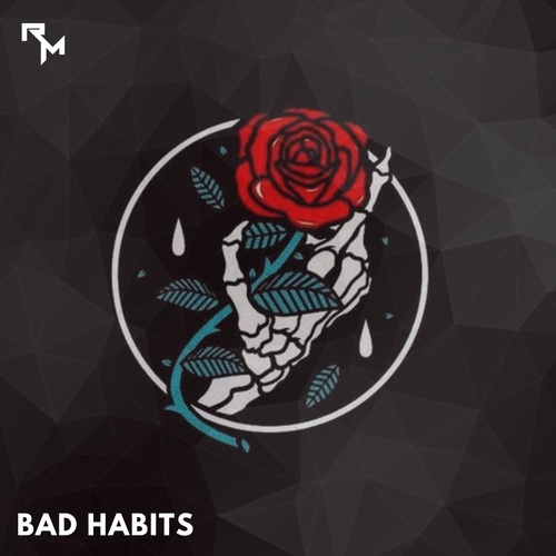 Bad Habits