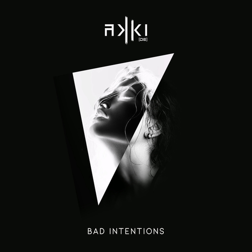 AKKi (DE)-Bad Intentions