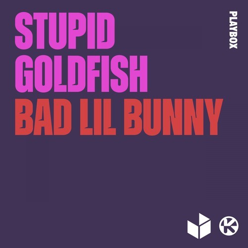 Stupid Goldfish-Bad Lil Bunny