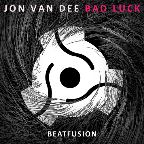 Jon Van Dee-Bad Luck