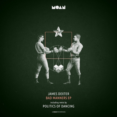 James Dexter, Politics Of Dancing-Bad Manners EP