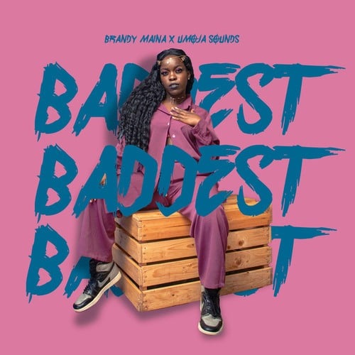 Brandy Maina, Umoja Sounds-Baddest