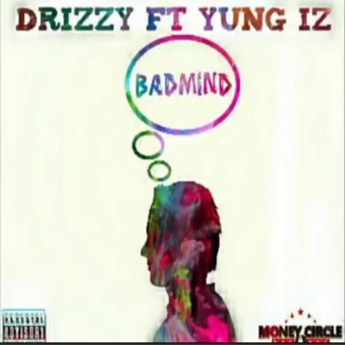 Badmind (feat. yung iz)