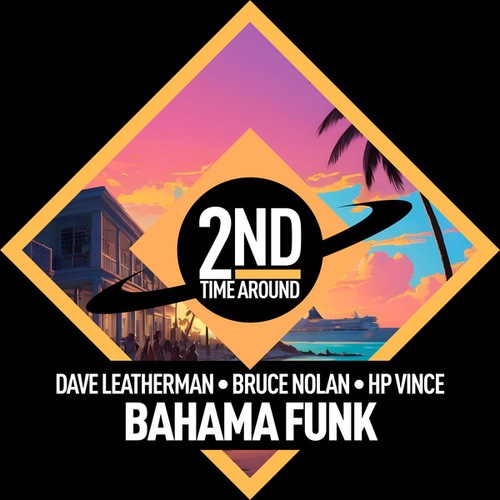 HP Vince, Bruce Nolan, Dave Leatherman-Bahama Funk