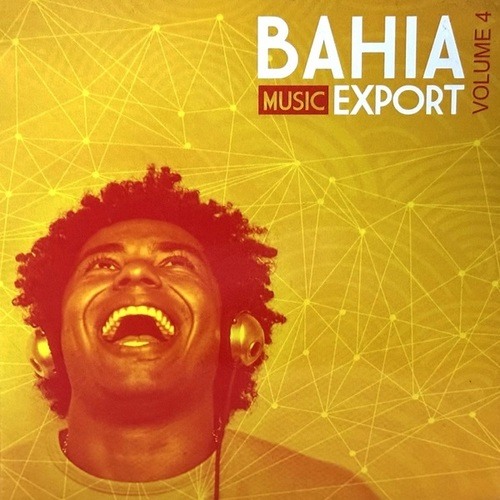 Bahia Music Export Vol. 4