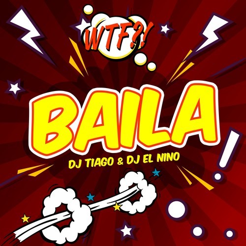 DJ Tiago, DJ El Nino-Baila