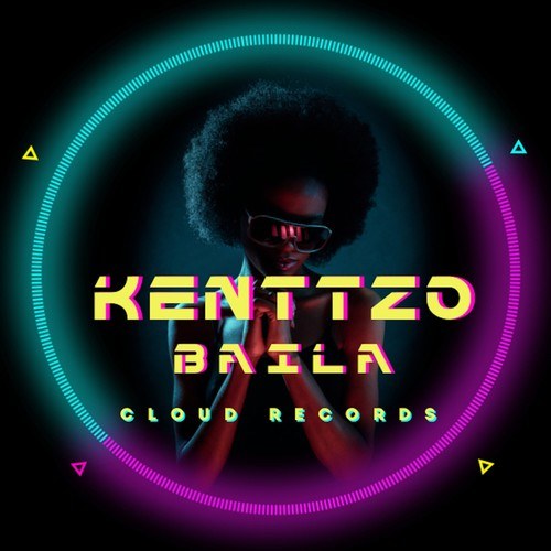 Kenttzo-Baila (Radio Edit)