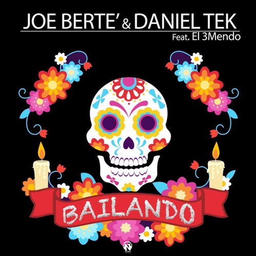 Joe Berte, Daniel Tek, El 3mendo-Bailando
