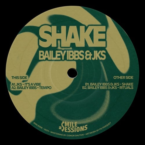 JKS, Bailey Ibbs-Bailey Ibbs & JKS - Shake EP