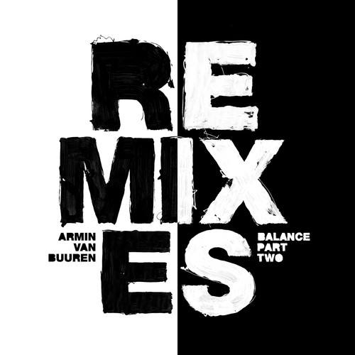 Balance (Remixes, Pt. 2)