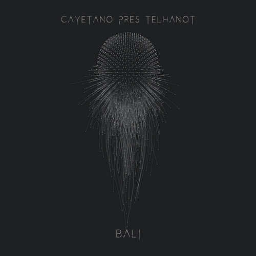 Telhanot, Cayetano-Bali