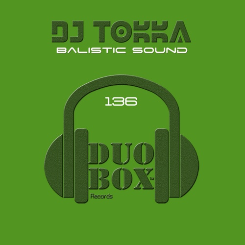 DJ Tokka-Balistic Sound