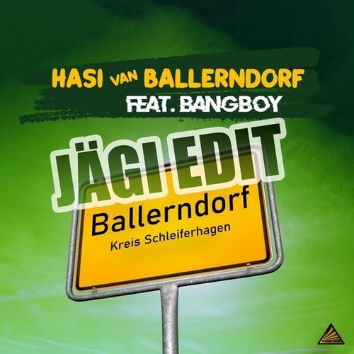 Hasi Van Ballerndorf, Bangboy, Jagi-Ballerndorf (Jägi Edit)