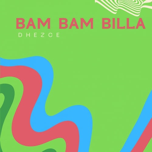 Dhezce-Bam Bam Billa