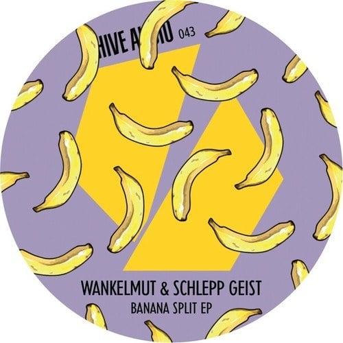 Wankelmut, Schlepp Geist-Banana Split EP
