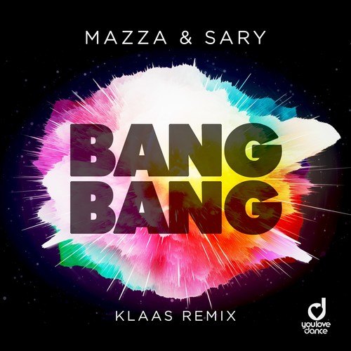 Mazza, Sary, Klaas-Bang Bang (Klaas Remix)