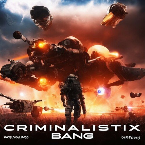 CRIMINALISTIX-Bang