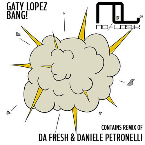 Gaty Lopez, Da Fresh, Daniele Petronelli-Bang!