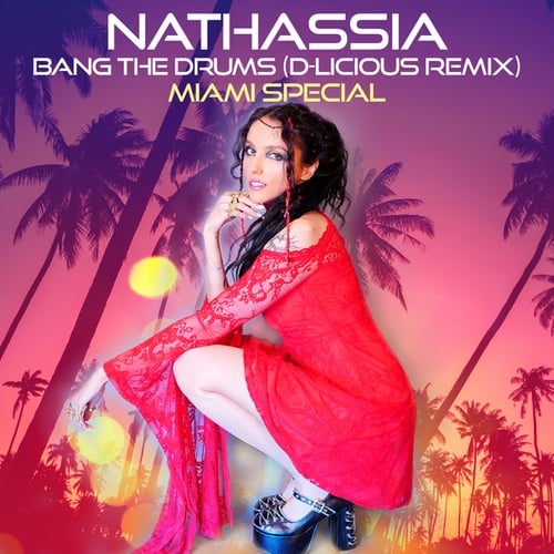 Nathassia, D-Licious, Pete Ardron-Bang the Drums