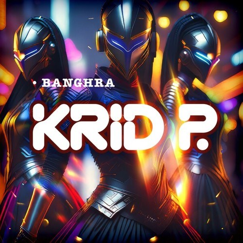 Krid P-Banghra (All Mixes)