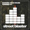 Banging Tech House Summer '21